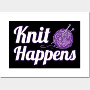 Knit Happens Funny Crochet Knitting Posters and Art